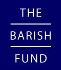 The Barish Fund